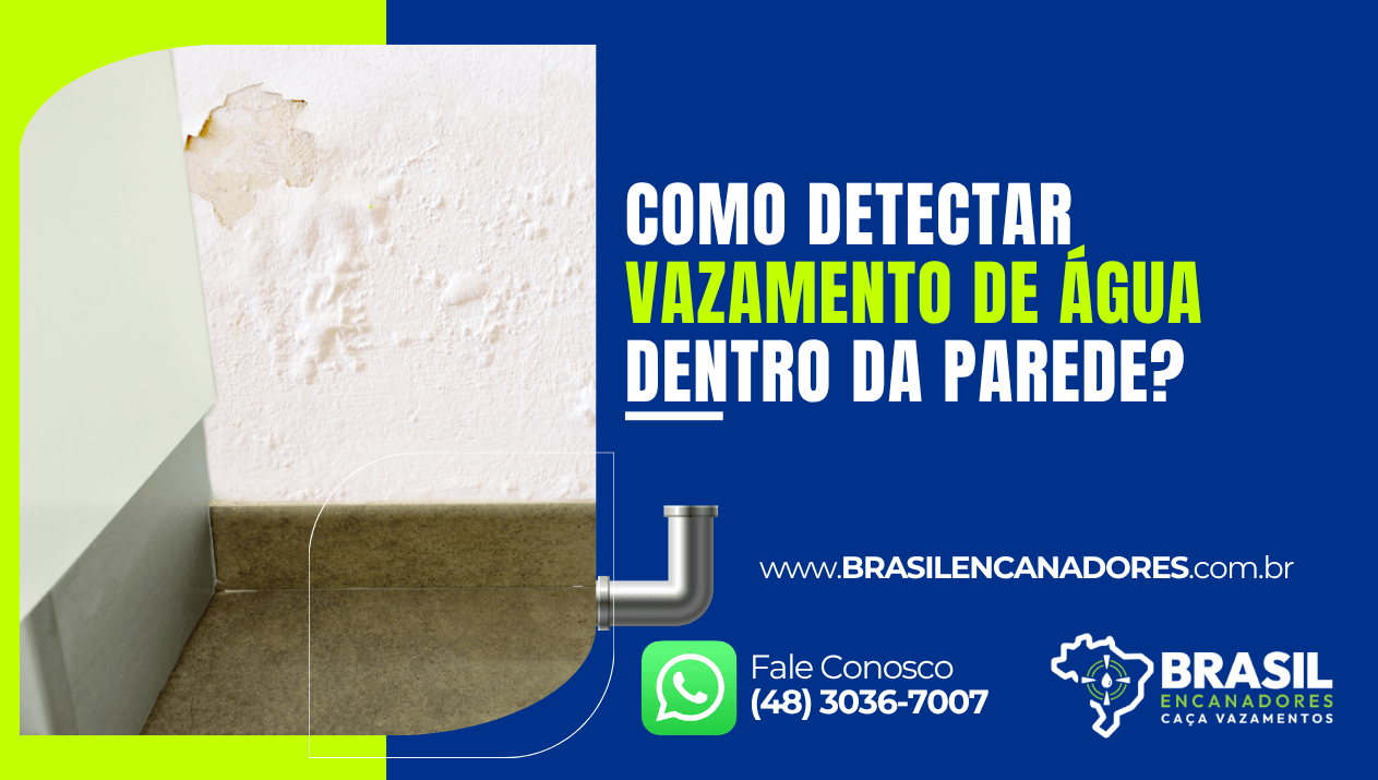 Capa do artigo sobre como detectar vazamento de água dentro da parede com destaque para sinais de infiltração e umidade.
