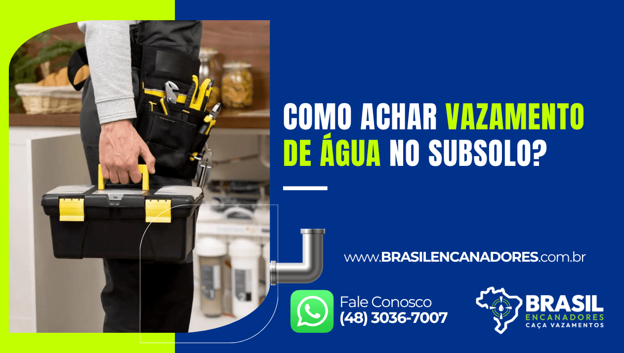 Imagem com profissional e ferramentas destacando como achar vazamento de água no subsolo durante uma inspeção